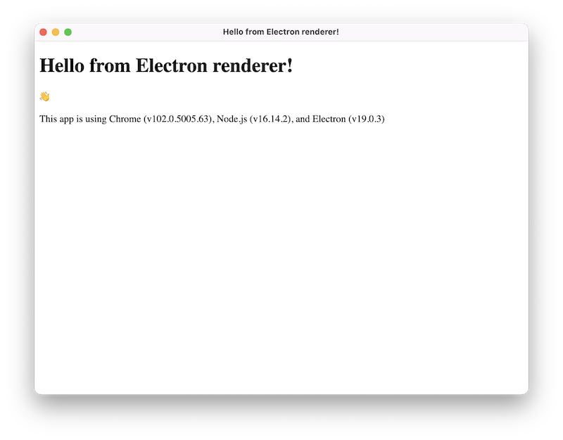 Electron app showing This app is using Chrome (v102.0.5005.63), Node.js (v16.14.2), and Electron (v19.0.3)